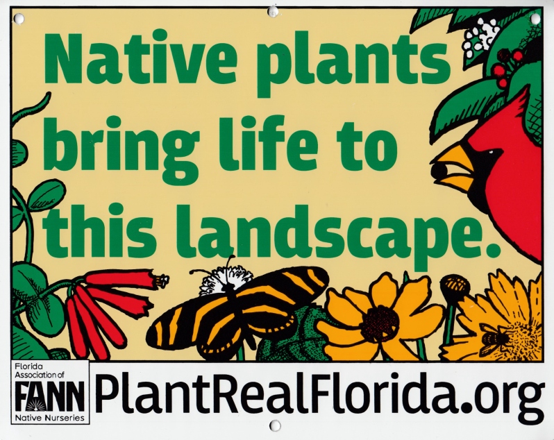 Native Plants Bring Life sign