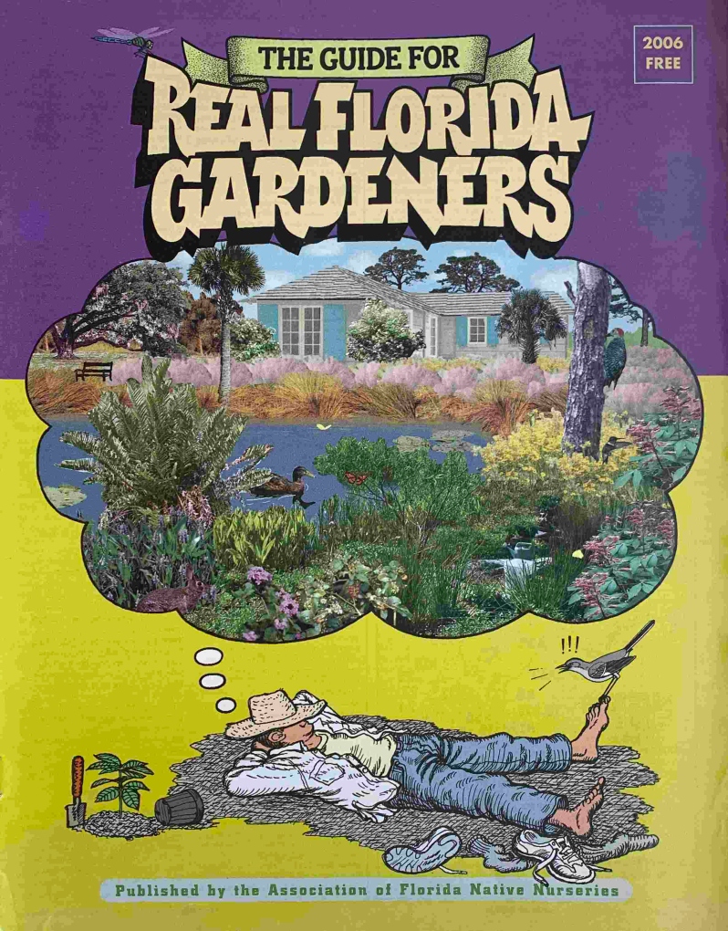 Guide for Real Florida Gardeners 2006